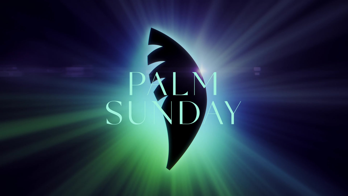 Easter Light Palm Sunday