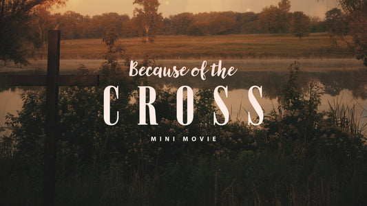 Because Of The Cross