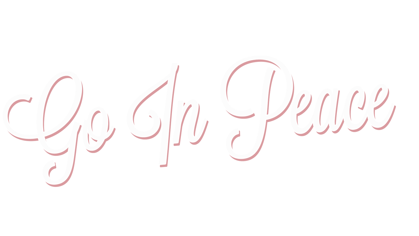 Go In Peace