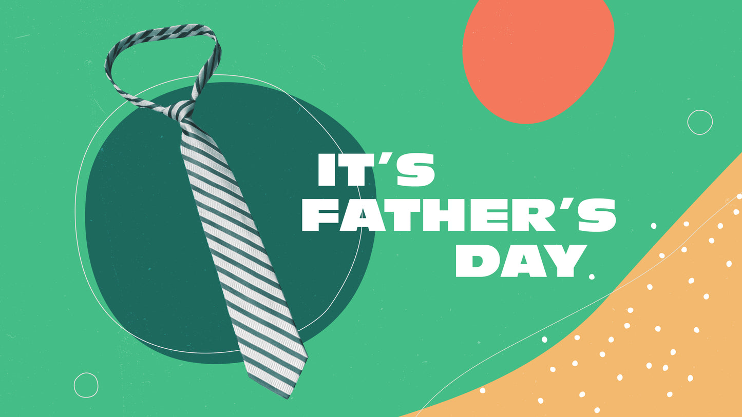 It's Fathers Day