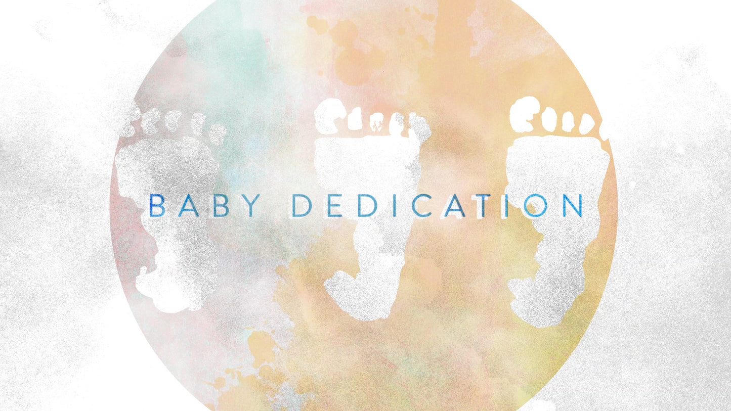 Watercolor Life Baby Dedication Still