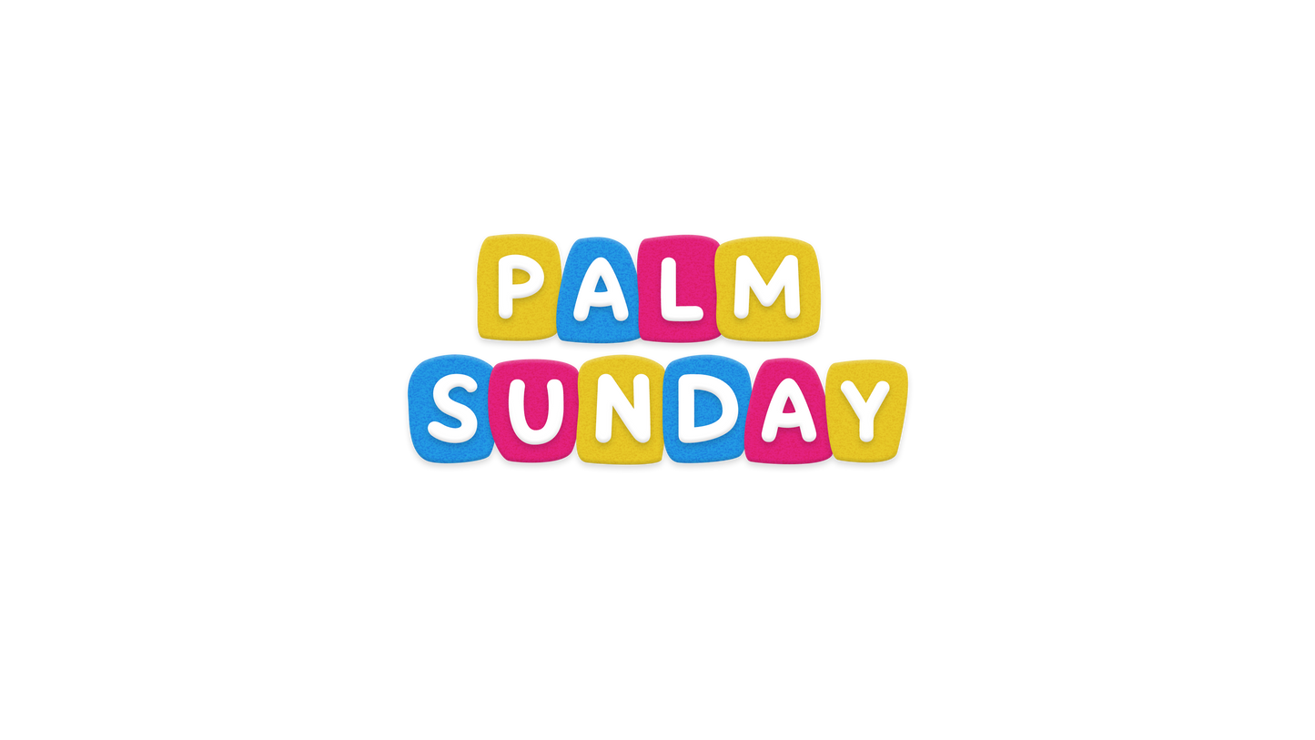 Palm Sunday Flannelgraph Title