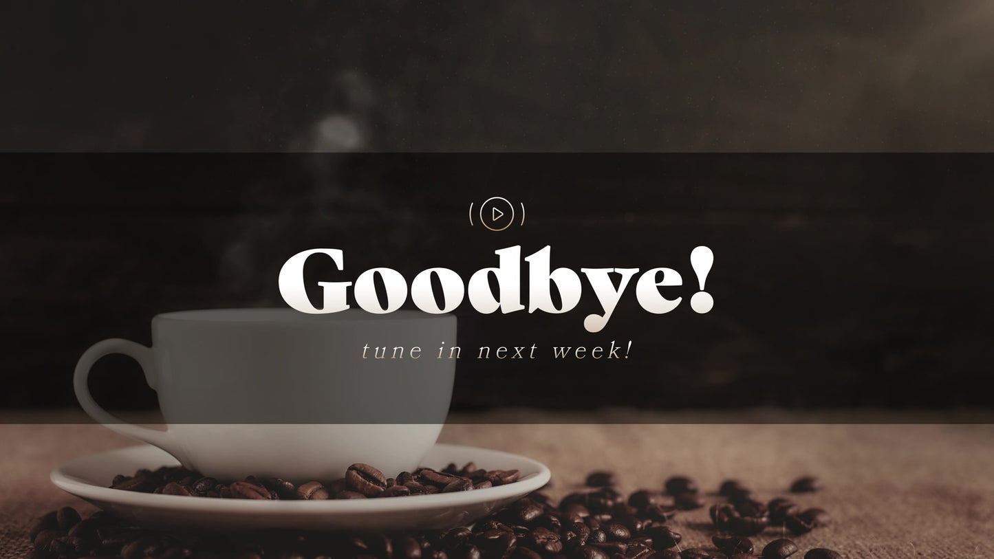 Morning Coffee Exit Stream
