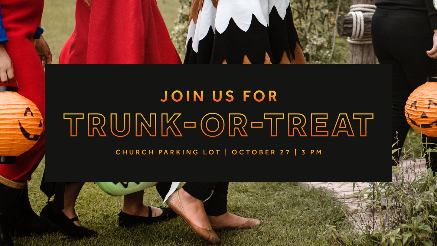 Trunk or Treat Sermon