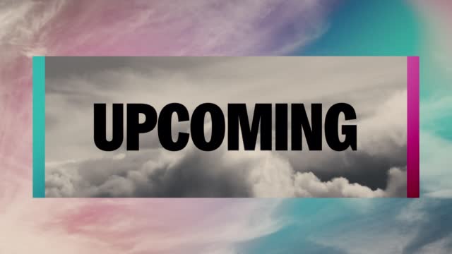 Dream Clouds Upcoming