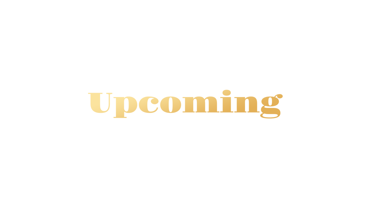 Newness Upcoming