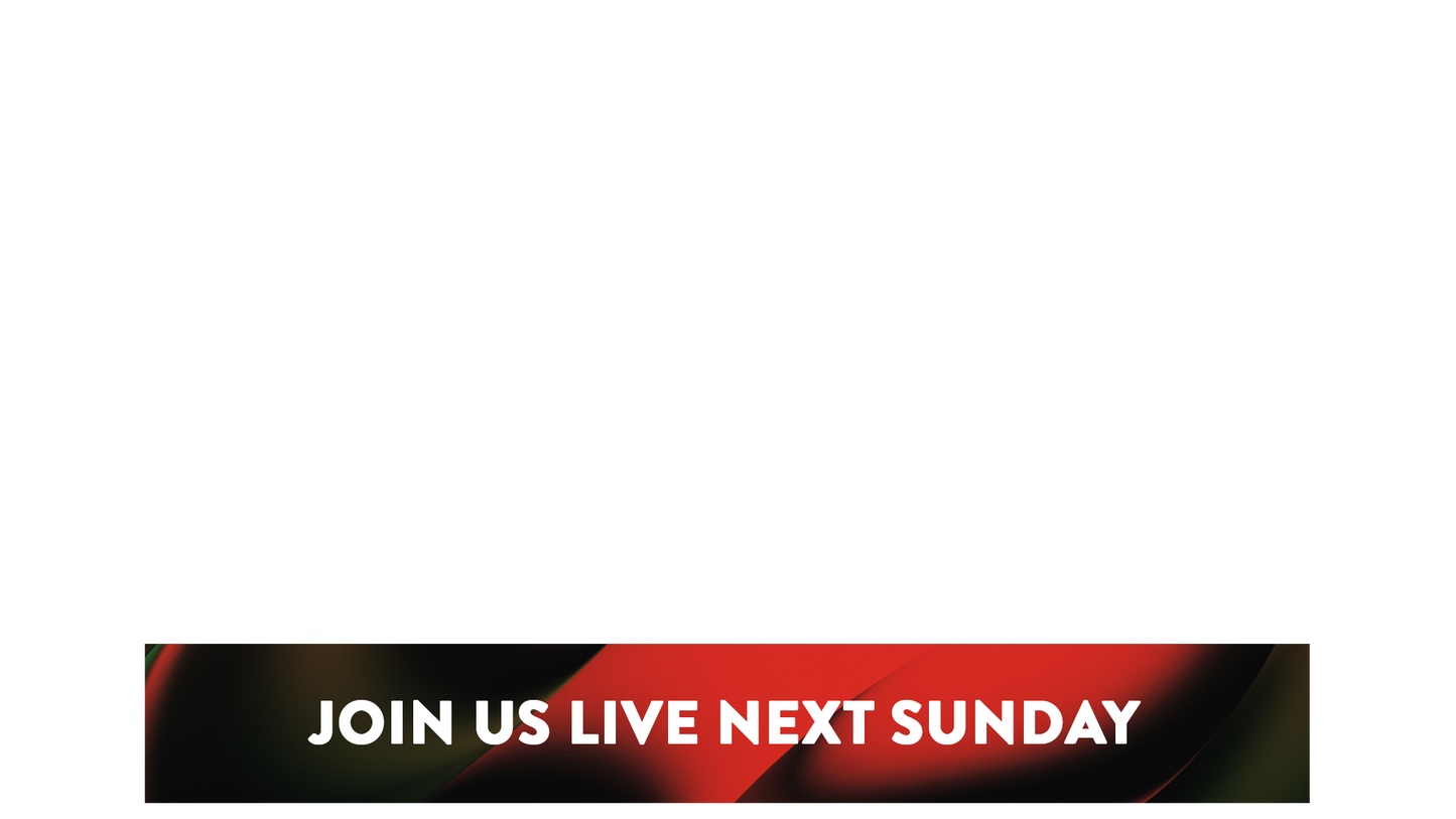 Radiant Flow Lower Third Next Sunday