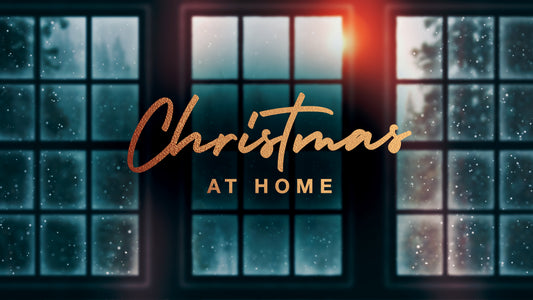 Christmas At Home Sermon