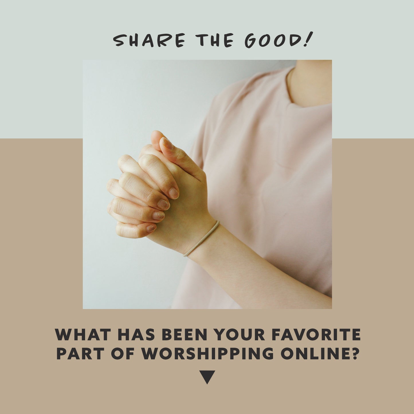Share the Good - Online Worship
