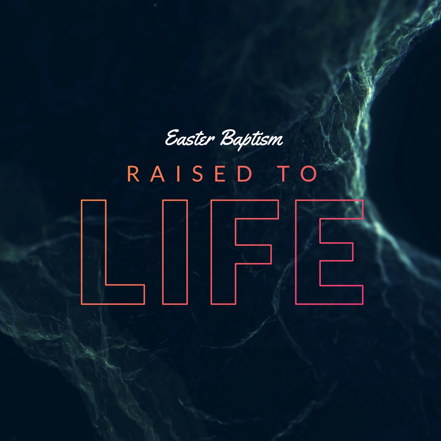 Easter Baptism Raised to Life Social