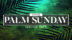 Vivid Palm Sunday