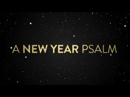 A New Year Psalm