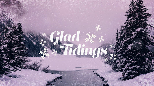 Christmas Cheer Glad Tidings