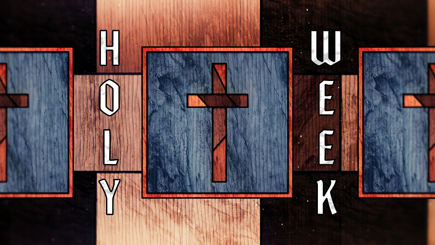 Holy Week Glass Sermon Titles