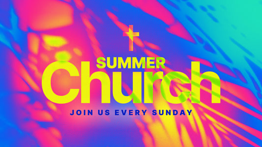 Summer Church Vibrant Sermon