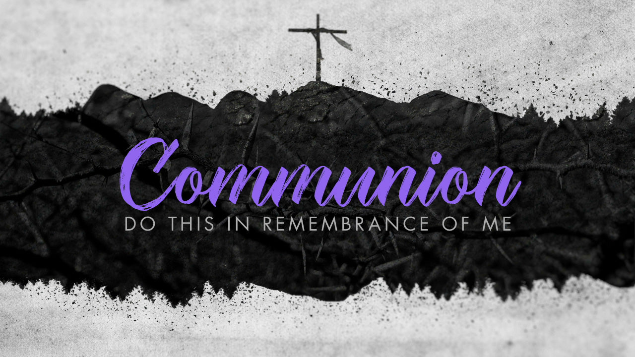 Lent Communion Still