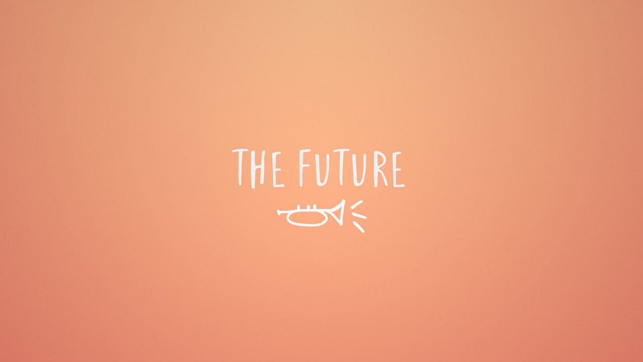 The Future