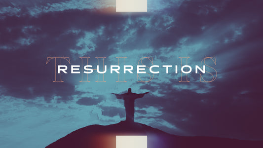 This Is Resurrection